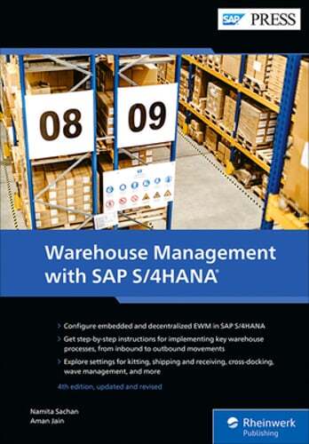 Warehouse Management with SAP S/4hana: Embedded and Decentralized Ewm by Sachan