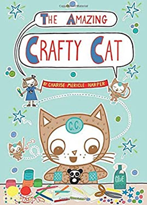 The Amazing Crafty Cat Hardcover Charise Mericle Harper