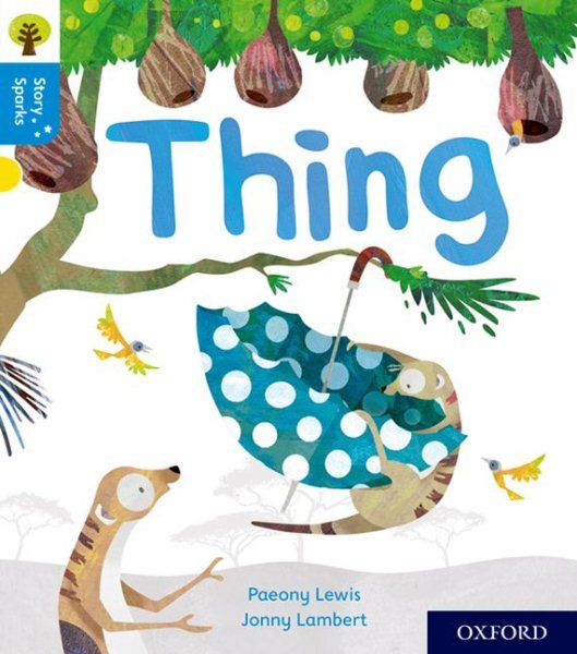Oxford Reading Tree Story Sparks: Oxford Level 3: Thing, Paperback by Lewis, ...
