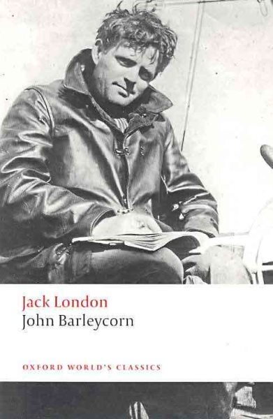 John Barleycorn : Alcoholic Memoirs, Paperback by London, Jack; Sutherland, J...