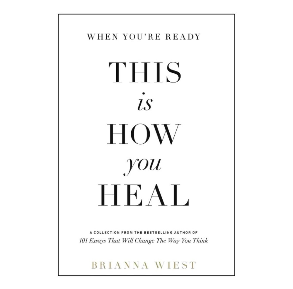 When You're Ready, This Is How You Heal - Paperback by Brianna Wiest