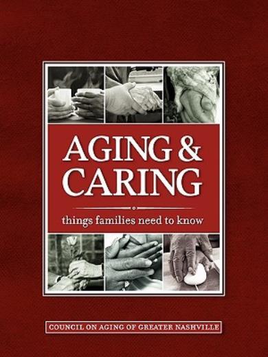 Aging & Caring: Things Families Need To Know-image