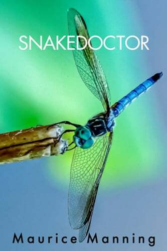 Snakedoctor by Maurice Manning: Used