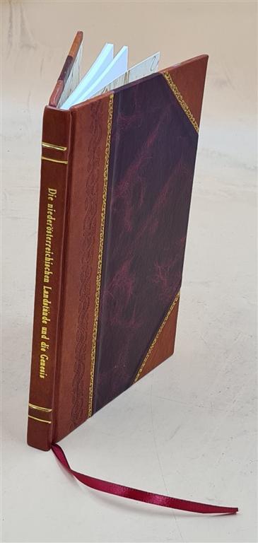 Niederösterreichische Landstände und die Ursprünge der Revolution Leather Bound