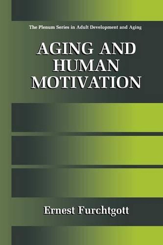Aging and Human Motivation by Ernest Furchtgott (English) Paperback Book-image