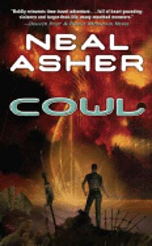Cowl by Neal L Asher: Used