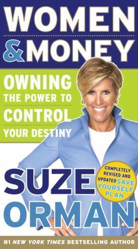 Women & Money: Owning the Power to Control Your Destiny by Orman, Suze, Good Boo