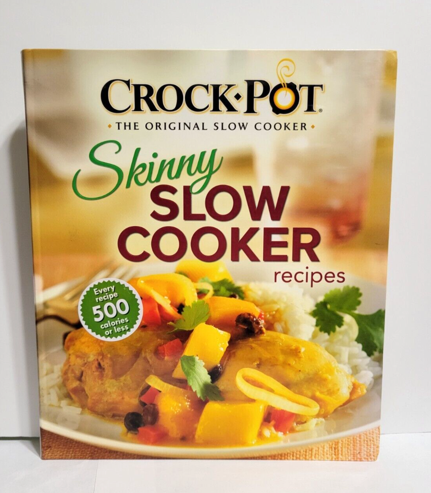 Crock-Pot The Original Slow Cooker : Skinny Slow Cooker Recipes by Publications