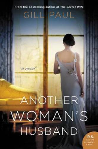 Another Woman's Husband: A Novel - Paperback By Paul, Gill - VERY GOOD