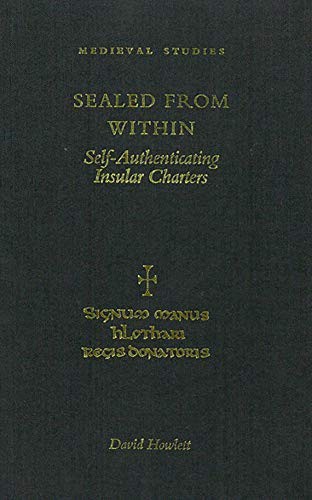 Sealed from Within Self-Authenticating Insular Charters 1999 Hardcover by David Howlett