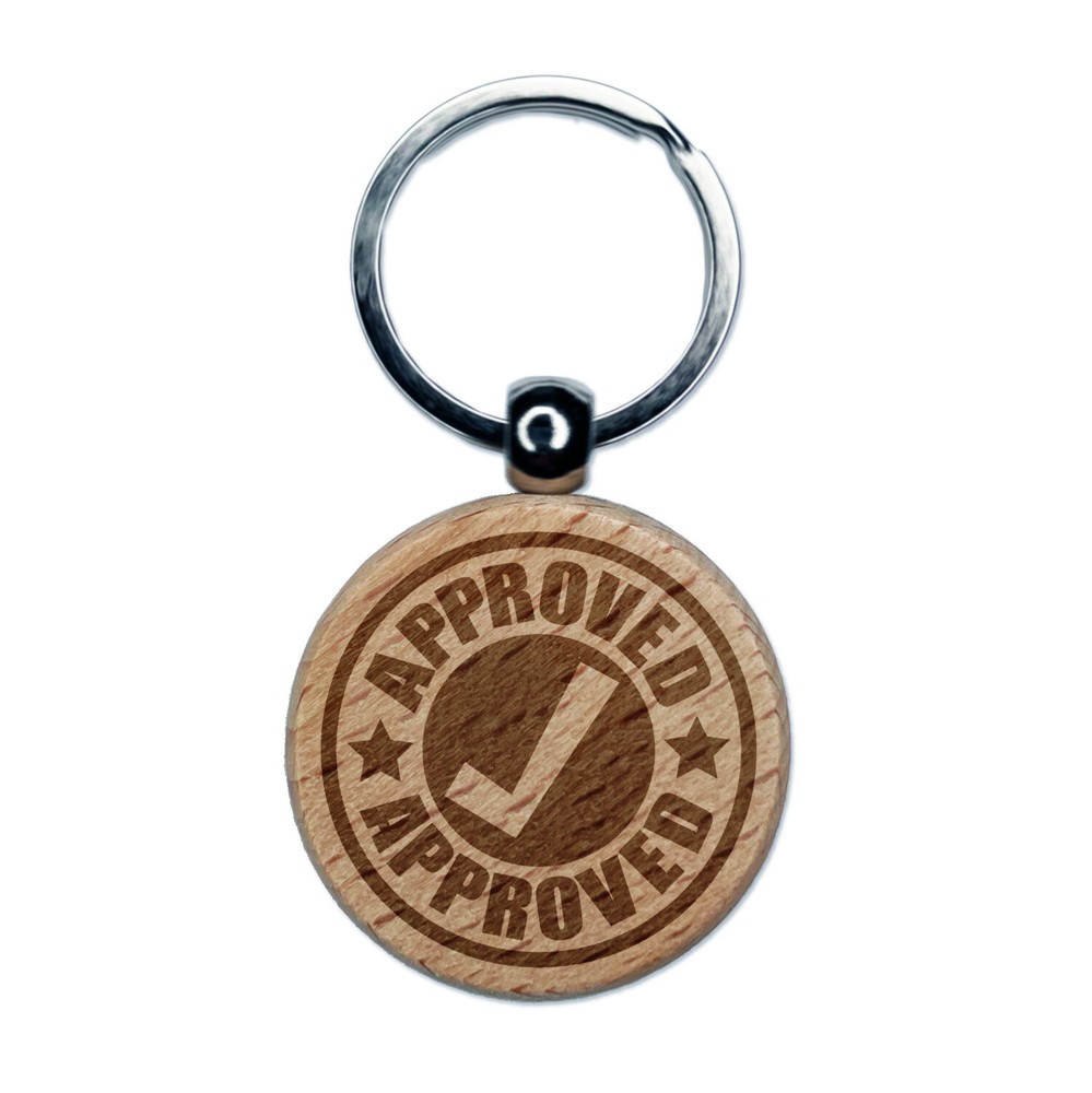 Approved Check Mark Engraved Wood Round Keychain Tag Charm