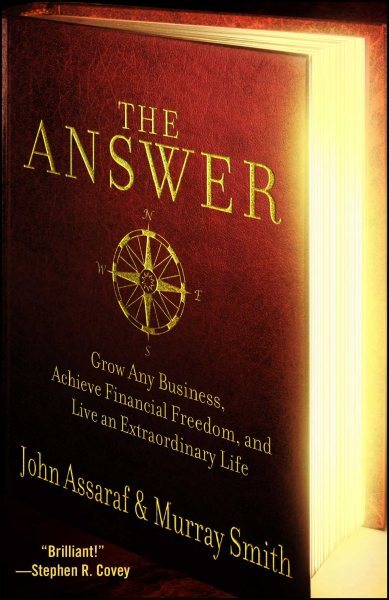 Answer : Grow Any Business, Achieve Financial Freedom, and Live an Extraordin...