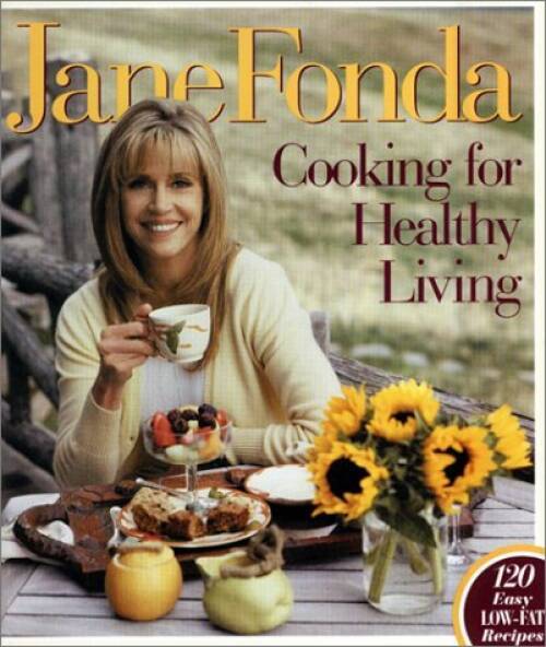 Cooking for Healthy Living - Hardcover By Fonda, Jane - VERY GOOD-image