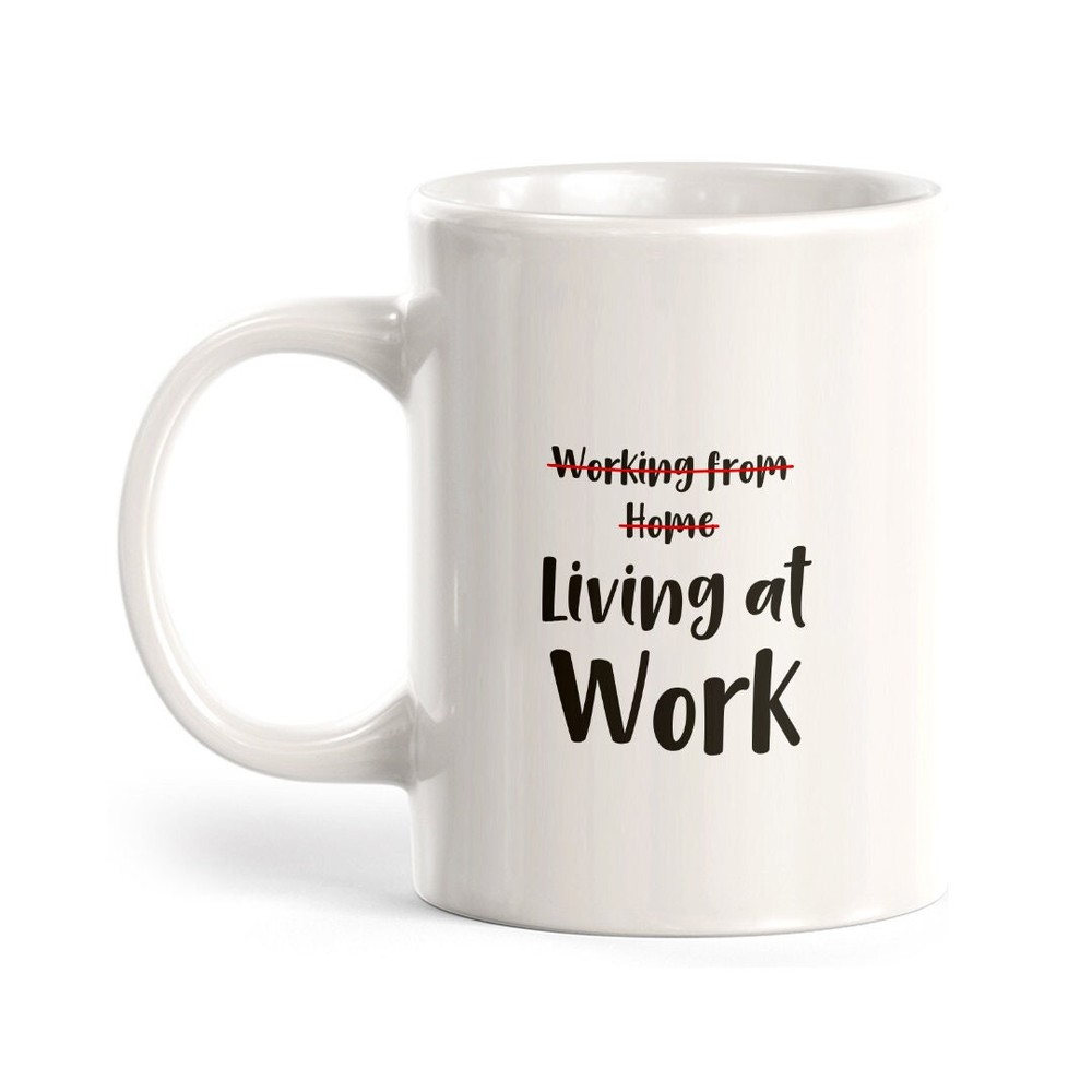 Work From Home Crossed Out Living at Work Coffee Mug Gift for Dad  -image