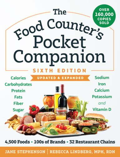 The Food Counter's Pocket Companion, Sixth Edition: Calories, Carbohydrates,