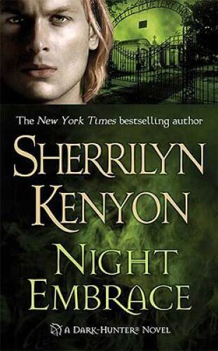 Night Embrace (Dark-Hunter, Book 3) - Mass Market Paperback - VERY GOOD