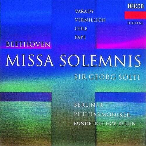Beethoven: Missa Solemnis / Varady, Vermillion, Cole, Pape; Solti - VERY GOOD