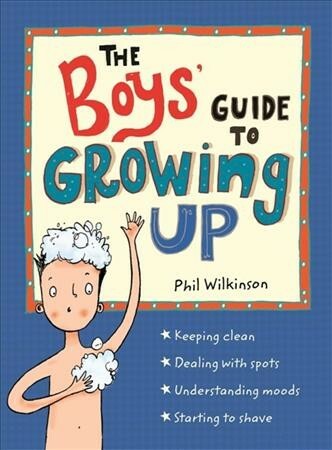 Boys' Guide to Growing Up, Paperback by Wilkinson, Phil; Horne, Sarah (ILT), ...