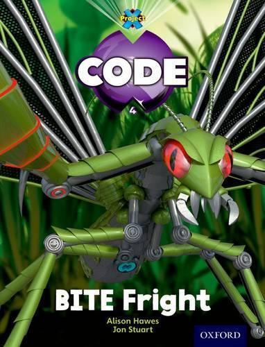 Alison Hawes Janice Pimm Marilyn J Project X Code: Bugtastic Bite Fr (Paperback)