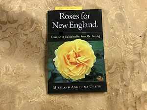 Roses for New England: A Guide to Sustainable - Paperback, by Mike Chute - Good