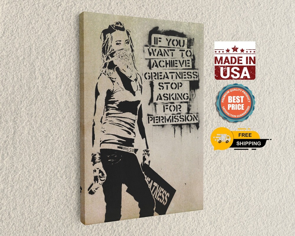 Banksy Stop Asking Permission Street Art Wall Art Canvas Printing