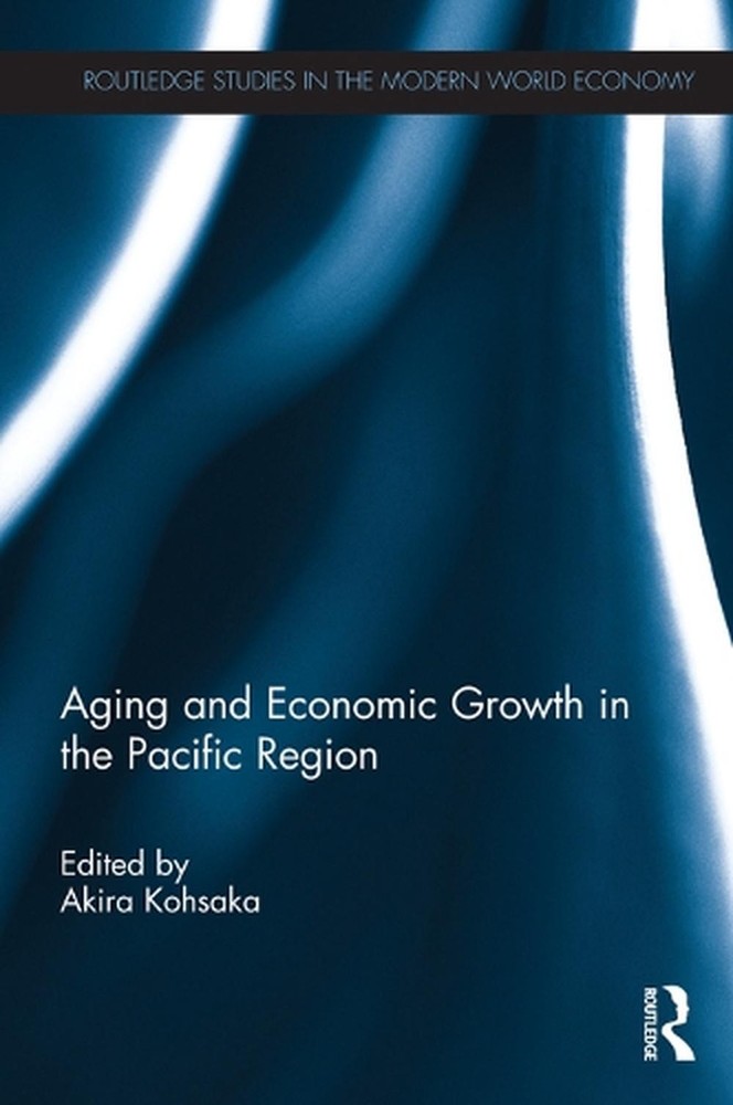 Aging and Economic Growth in the Pacific Region by Akira Kohsaka (English) Hardc-image