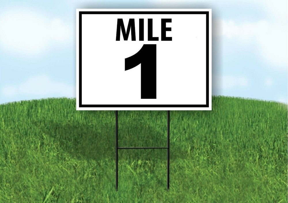 MILE 1 DISTANCE MARKER  RUNNING RACE  Yard Sign Road Sign with Stand LAWN POSTER