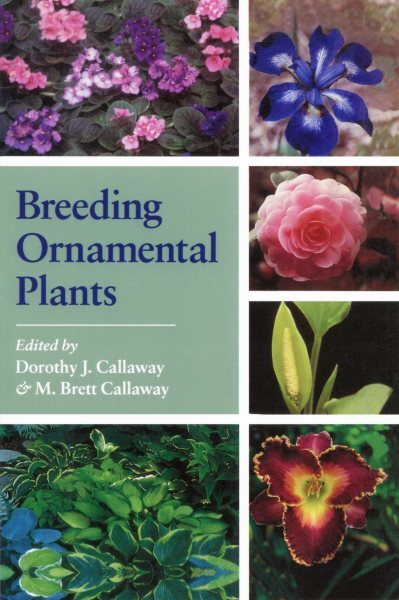 Breeding Ornamental Plants, Paperback by Callaway, Dorothy J. (EDT); Callaway...