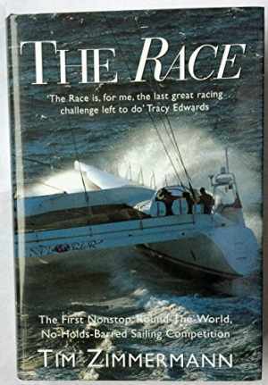 The Race: The First Nonstop, - Hardcover, by Zimmermann Tim - Good