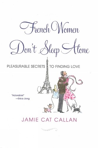 Jamie Callan French Women Don't Sleep Alone (Paperback)