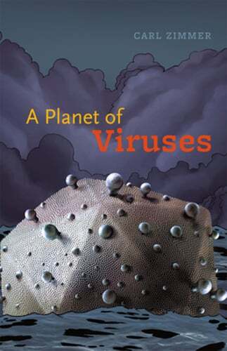 A Planet of Viruses by Carl Zimmer: Used