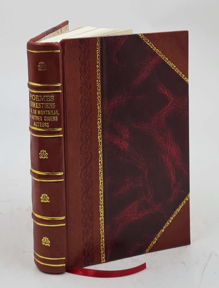 Christian Poems by B. de Montm?Ja and Other Authors Leather Bound