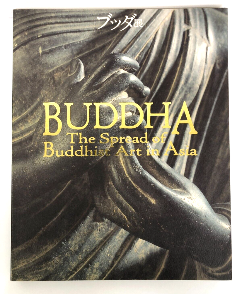BUDDHA The Spread of Buddhist Art in Asia Amitabha Gandharan art Indian art