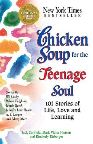 Chicken Soup for the Teenage Soul: 101 Stories of Life, Love and Lea - VERY GOOD