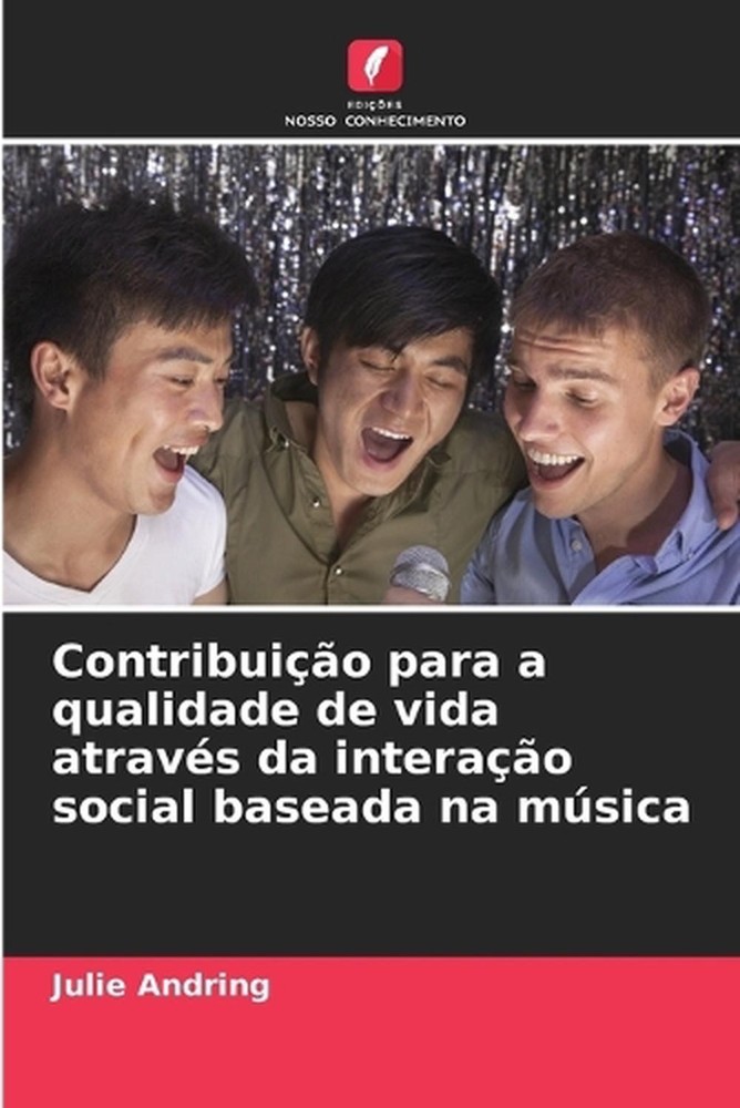 Contribuio para a qualidade de vida atravs da interao social baseada na msica by