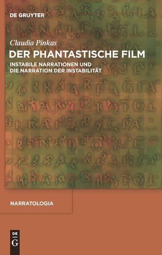 Fantastic Film: Unstable Narrations and Narrating Instability by Claudia Pinkas (2010 Hardcover)