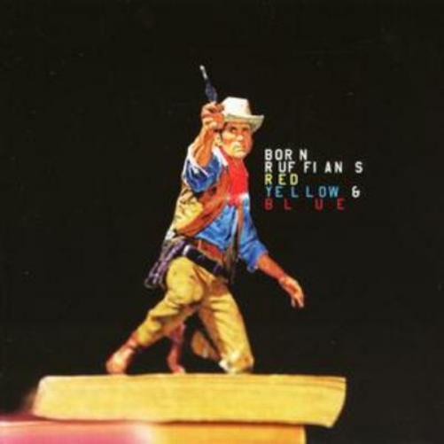 Born Ruffians Red, Yellow and Blue (CD) Album
