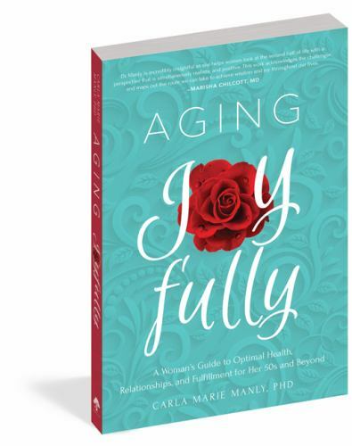 Aging Joyfully: A Woman's Guide to Optimal Health, Relationships, and...-image