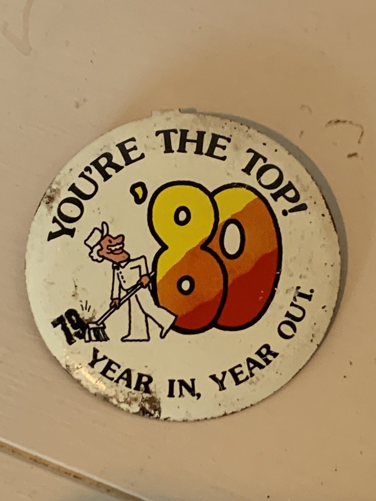 Bank of America 2 Inch Button Pin Old Logo Youre the Top 1979-1980-image
