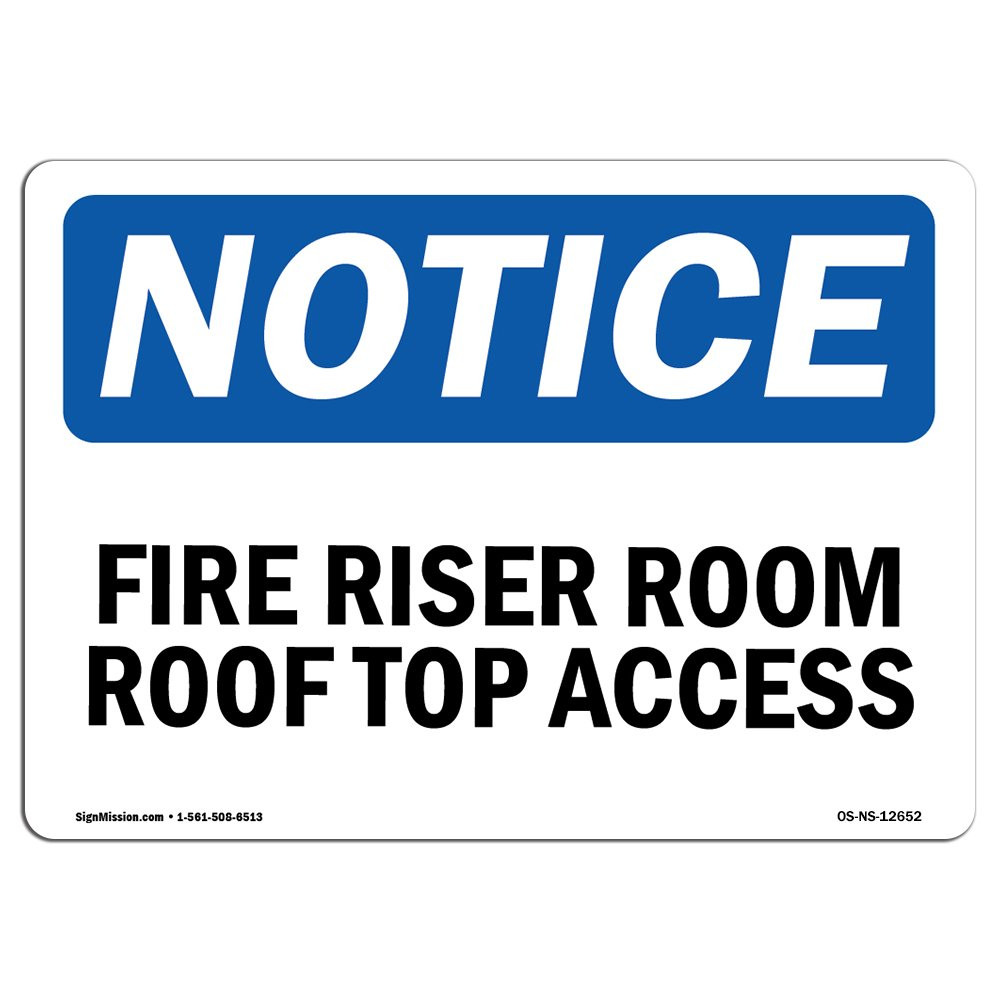 OSHA Notice Sign - Fire Riser Room Roof Top Access | Aluminum Sign | Protect ...