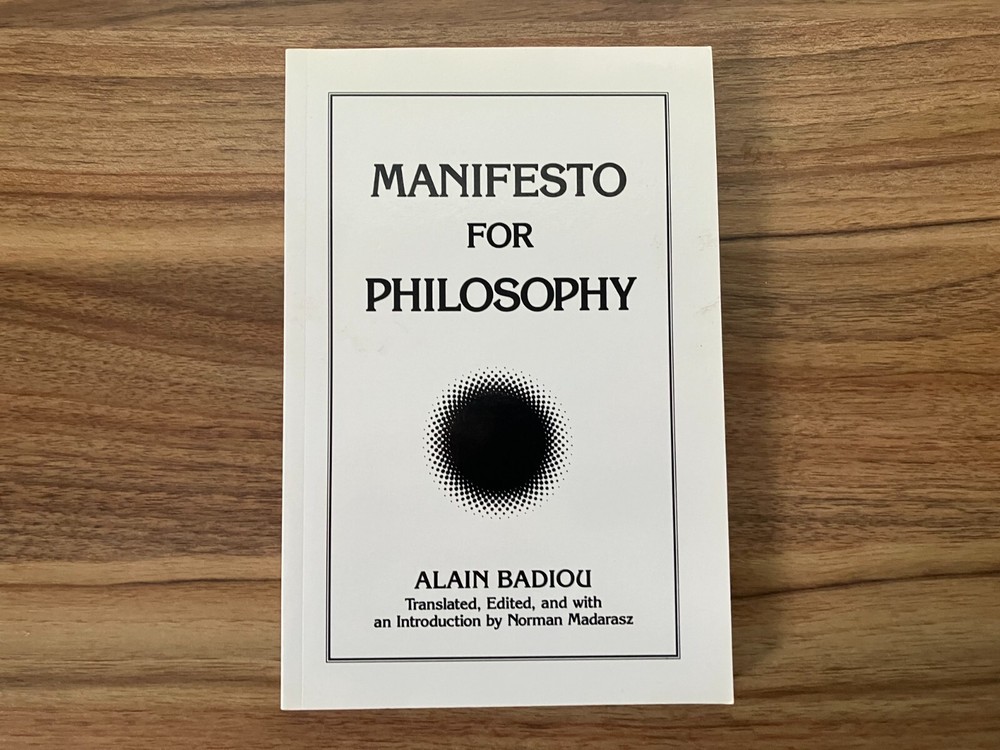 Manifesto for Philosophy – Alain Badiou – Softcover