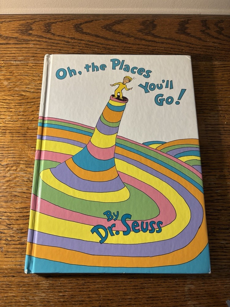 Oh, the Places You'll Go! by Seuss (1990, Hardcover)