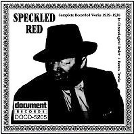 Speckled Red Complete Recorded Works 1929-1938 CD 1993 Document USA