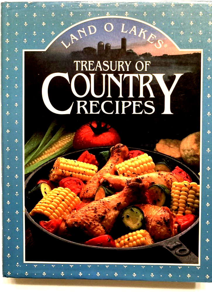 LAND O LAKES 1989 Country Recipes Hardcover Cookbook with Dust Jacket