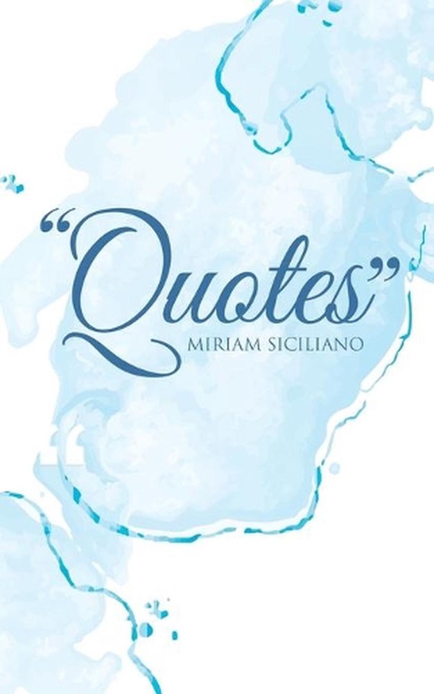 Quotes by Miriam Siciliano Paperback Book
