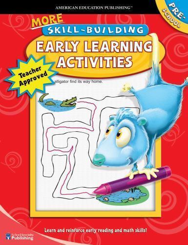 MORE SKILL-BUILDING EARLY LEARNING ACTIVITIES, PRESCHOOL By School Specialty NEW