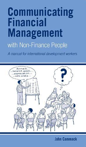 John Cammack Communicating Financial Management with Non-finance Peo (Paperback)