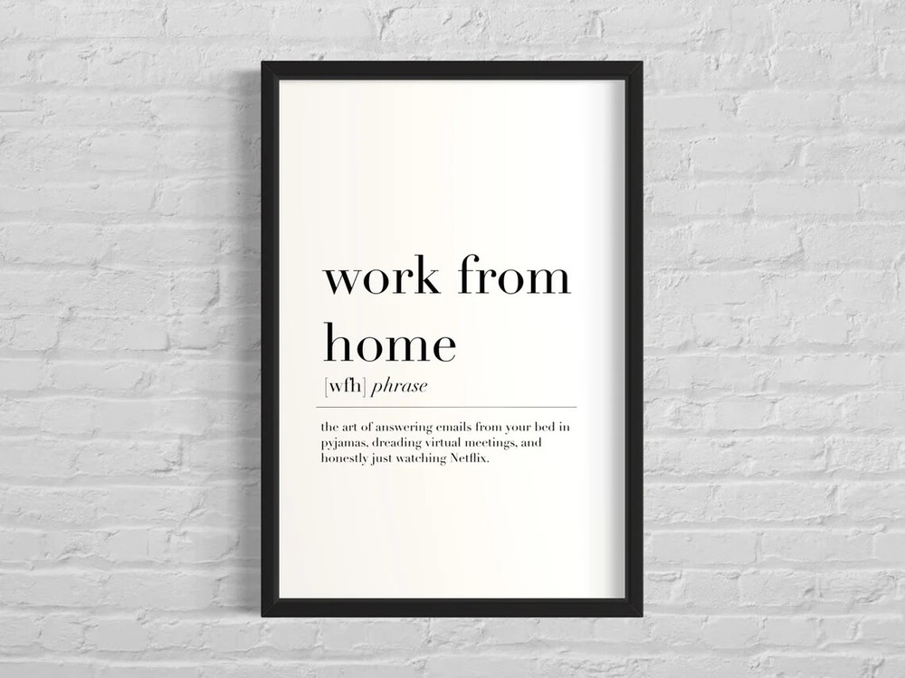 Work From Home Definition Poster Premium Quality Choose your Size-image