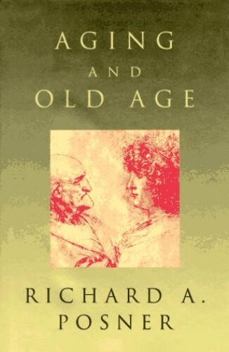 Aging and Old Age, Posner, Richard A-image