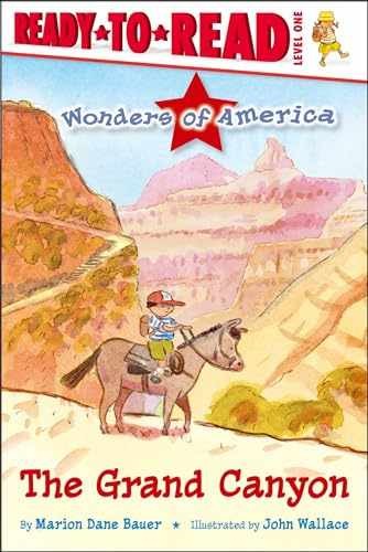 The Grand Canyon: Ready-to-Read - Hardcover, by Bauer Marion Dane - Very Good